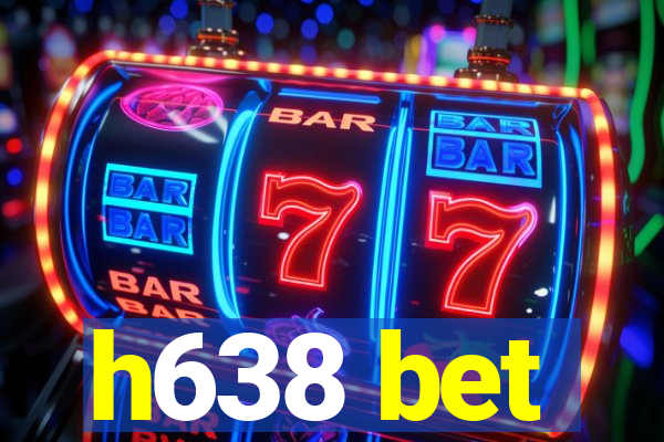 h638 bet